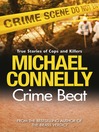 Crime Beat (eBook): Stories Of Cops And Killers